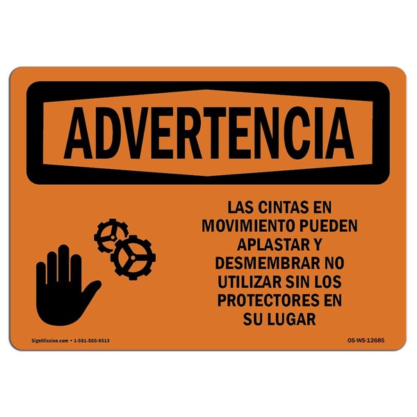 OSHA WARNING Sign, Moving Belts Can Crush Spanish, 18in X 12in Decal, 12" W, 18" L, Landscape